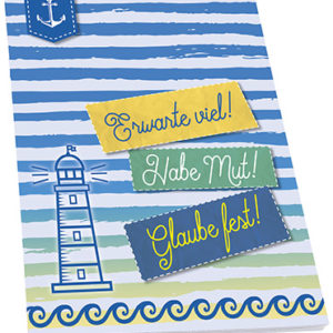 Eine maritime Grußkarte mit Anker, Leuchtturm und motivierenden Botschaften wirkt fröhlich.