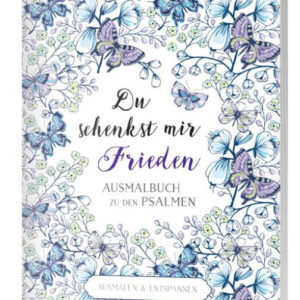 Das Ausmalbuch zu den Psalmen bietet Frieden und Entspannung durch florale Schmetterlingsmotive.