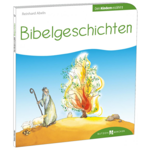 Das Buchcover zeigt Mose vor einem brennenden Busch, bewirbt "Bibelgeschichten" von Reinhard Abel.