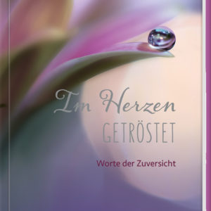 Das Buchcover zeigt eine rosa Blüte mit Wassertropfen, vermittelt Zuversicht und trägt den Titel.