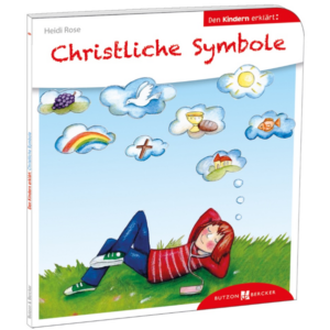 Das Kinderbuch "Christliche Symbole" erklärt religiöse Zeichen kindgerecht mit Illustrationen vor.