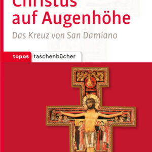 Das Buchcover zeigt das Kreuz von San Damiano mit Christus, verfasst von Kreidler-Kos und Kuster.