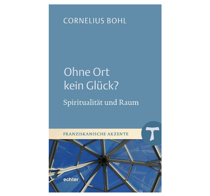 Ohne Ort kein Glück?