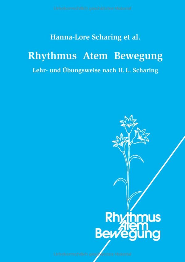 „Rhythmus-Atem-Bewegung“ nach Hanna-Lore Scharing
