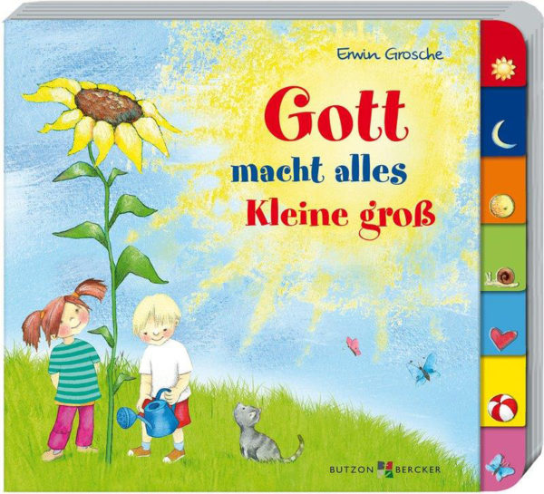 Kinderbuch – Gott macht alles Kleine groß